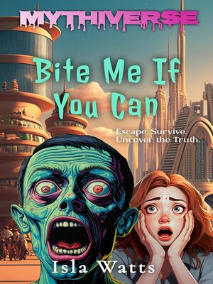 cover image of Bite Me If You Can